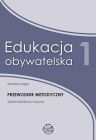 Edukacja obywatelska 1 - przewodnik metodyczny dla nauczyciela w szkole branżowej I stopnia