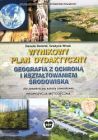Wynikowy plan dydaktyczny -Geografia z ochroną i kształtowaniem środowiska- dla ZSZ