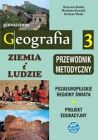 Ziemia i ludzie. Geografia 3 - przewodnik metodyczny dla nauczyciela geografii w gimnazjum