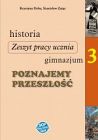 Poznajemy przeszłośc. Historia 3 - zeszyt pracy ucznia