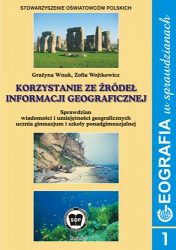 Geografia w sprawdzianach, zeszyt nr 1 - Korzystanie ze źródeł informacji geograficznej