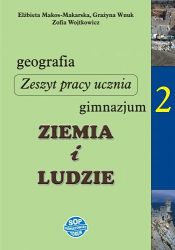 Ziemia i ludzie. Geografia 2 - zeszyt pracy ucznia