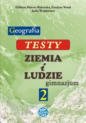 Testy do podręcznika "Ziemia i ludzie. Geografia 2"