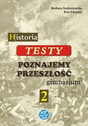 Testy do podręcznika "Poznajemy przeszłość. Historia 2"