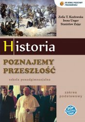 Poznajemy przeszłość - podręcznik dla szkoły ponadgimnazjalnej, zakres podstawowy