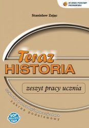 Teraz historia - zeszyt pracy ucznia dla szkoły ponadgimnazjalnej