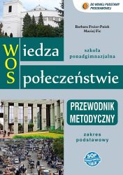 Wiedza o społeczeństwie - przewodnik metodyczny dla szkoły ponadgimnazjalnej