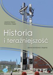 Historia i teraźniejszość - podręcznik dla klasy pierwszej szkoły branżowej I stopnia